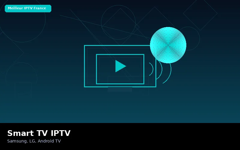 Installer IPTV sur Smart TV Samsung LG